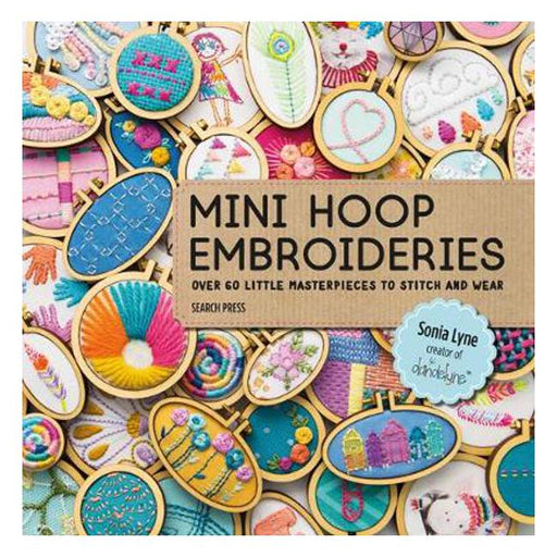 Mini Hoop Embroideries: Over 60 Little Masterpieces to Stitch and Wear-Marston Moor