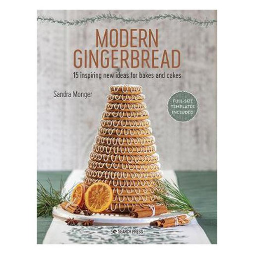 Modern Gingerbread: 15 Inspiring New Ideas for Bakes and Cakes-Marston Moor