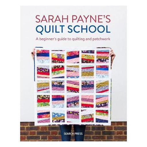Sarah Payne's Quilt School: New Ways to Start Patchwork and Quilting-Marston Moor