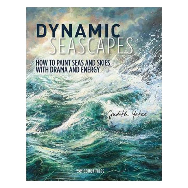 Dynamic Seascapes - Yates J