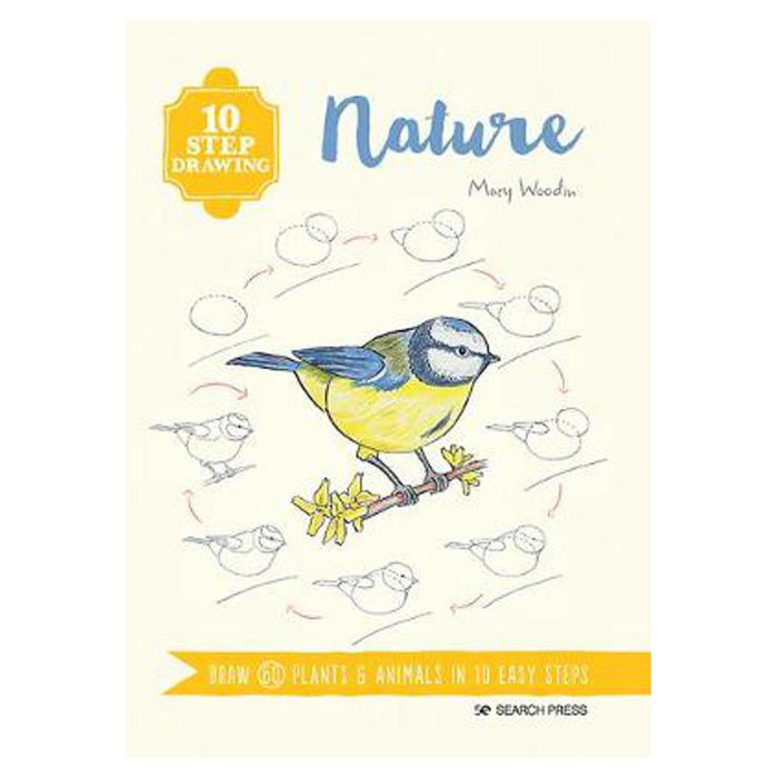 10 Step Drawing: Nature | Mary Woodin