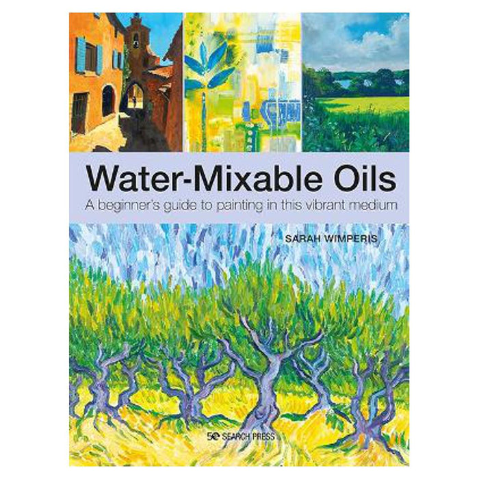 Water-Mixable Oils | Sarah Wimperis