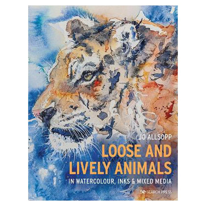 Loose and Lively Animals in Watercolour, Inks & Mixed Media