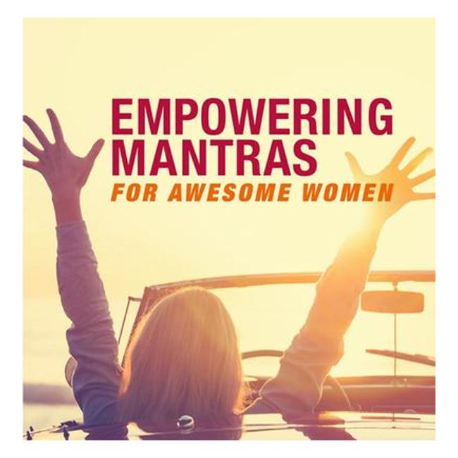 Empowering Mantras For Awesome Women : For Awesome Women - Cico Books (COR)