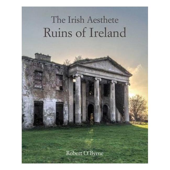 The Irish Aesthete - Ruins Of Ireland-Marston Moor