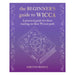The Beginner'S Guide To Wicca - A Practical Guide For Those Starting On Their Wiccan Path-Marston Moor