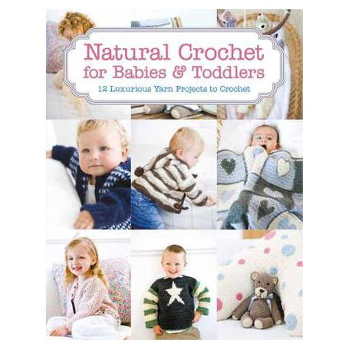 Natural Crochet for Babies & Toddlers
