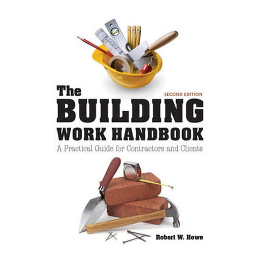 The Building Work Handbook: A Practical Guide for Contractors and Clients-Marston Moor