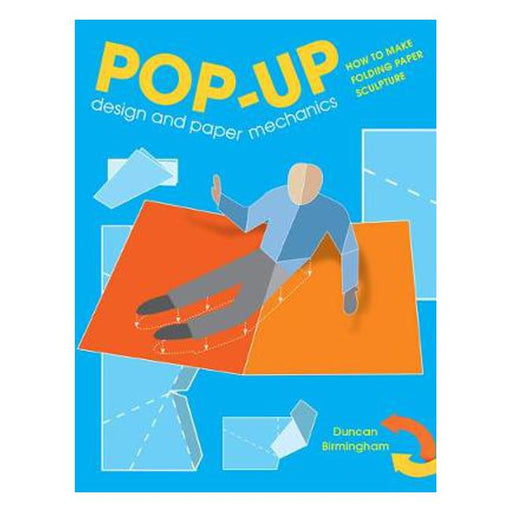 Pop-Up Design and Paper Mechanics: How to Make Folding Paper Sculpture-Marston Moor