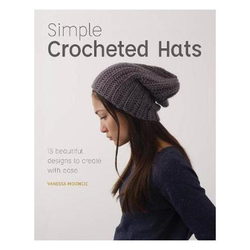 Simple Crochet Hats: 15 Beautiful Designs to Create with Ease-Marston Moor