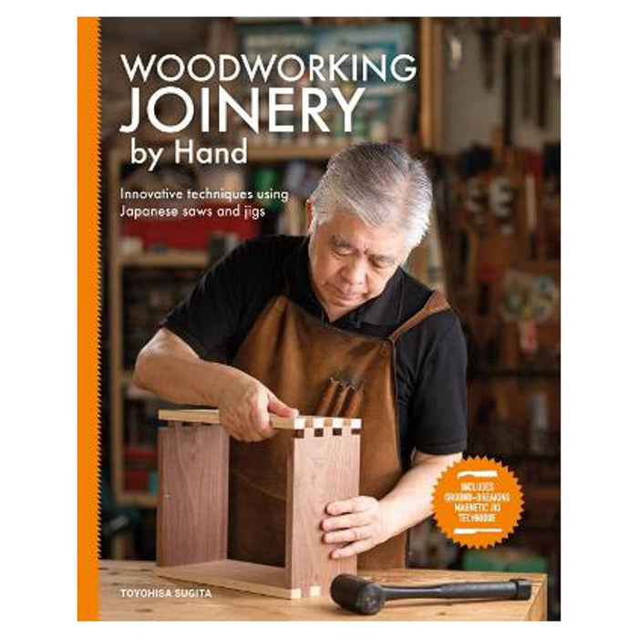 Woodworking Joinery by Hand | Toyohisa Sugita