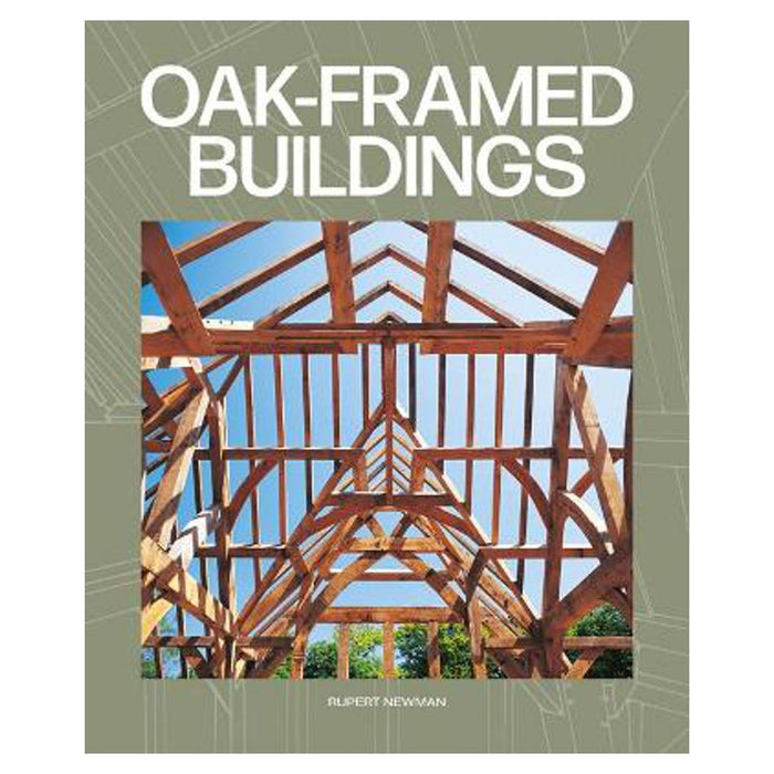 Oak-Framed Buildings | Rupert Newman