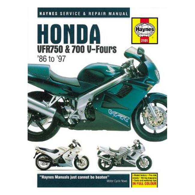 Honda VFR700 & VFR750 V-Fours 1986-1997 Repair Manual - Haynes Publishing