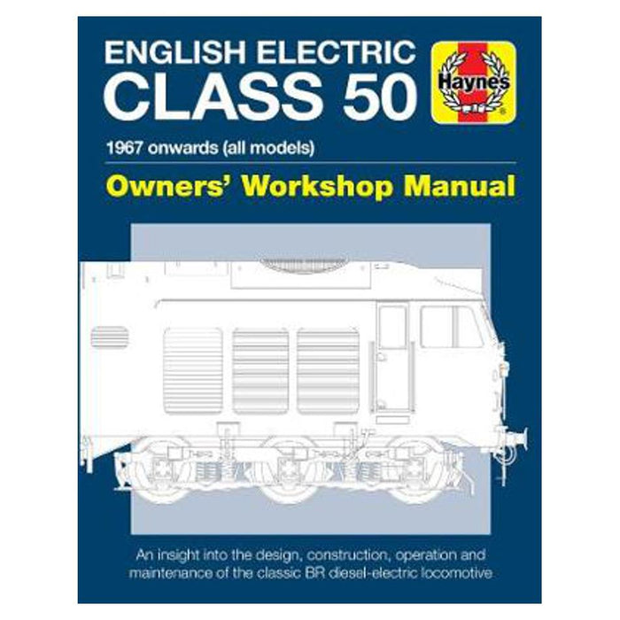 English Electric Class 50 Owners' Workshop Manual