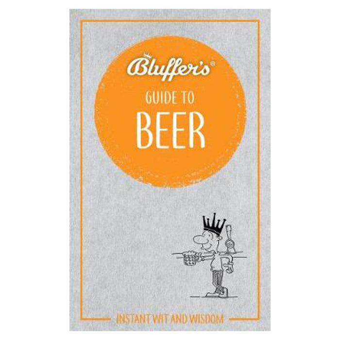 Bluffer's Guide to Beer | Jonathan Goodall