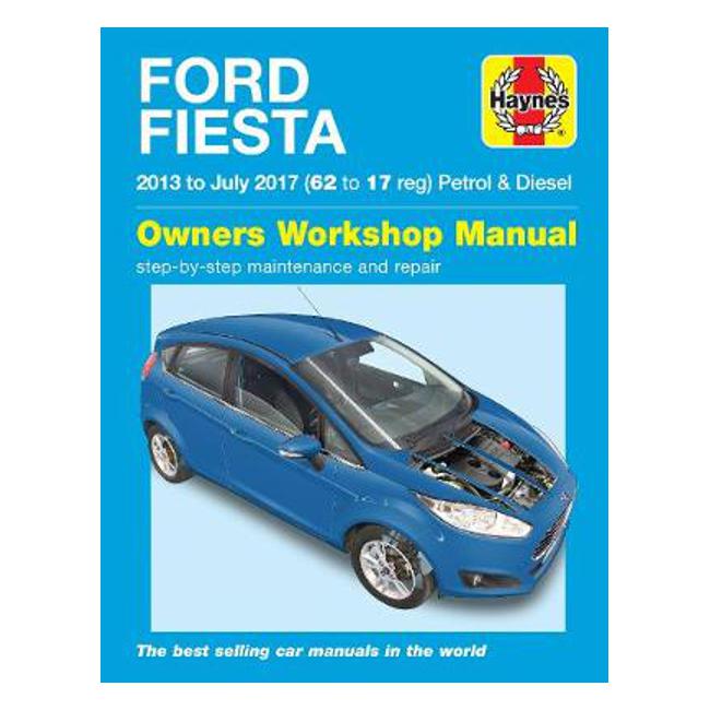 Ford Fiesta 2013-2017 Repair Manual - Martynn Randall