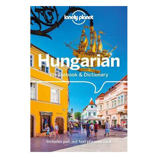 Lonely Planet Hungarian Phrasebook & Dictionary-Marston Moor