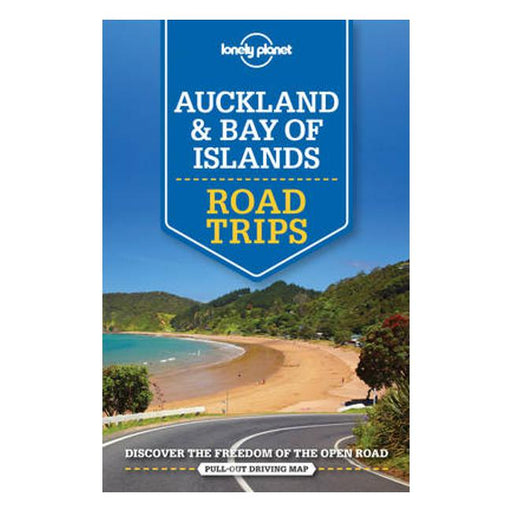 Lonely Planet Auckland & The Bay of Islands Road Trips-Marston Moor