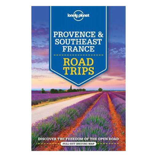 Lonely Planet Provence & Southeast France Road Trips-Marston Moor