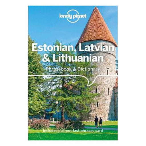 Lonely Planet Estonian, Latvian & Lithuanian Phrasebook & Dictionary-Marston Moor