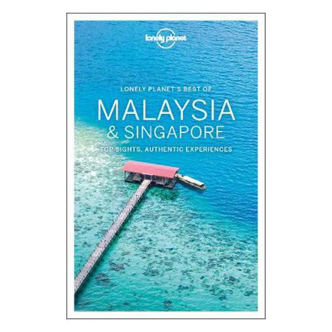 Lonely Planet Best of Malaysia & Singapore-Marston Moor
