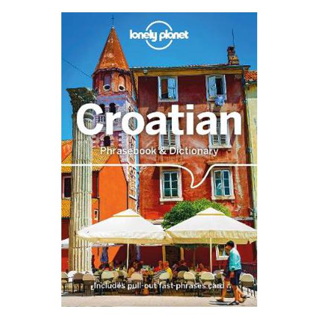 Lonely Planet Croatian Phrasebook & Dictionary-Marston Moor