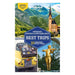 Lonely Planet Germany, Austria & Switzerland's Best Trips-Marston Moor