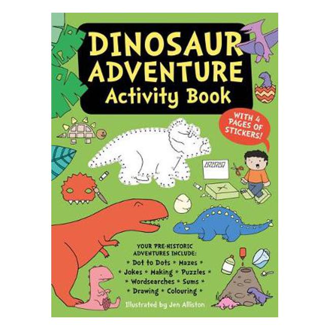 Dinosaur Adventure Activity Book - Jen Alliston