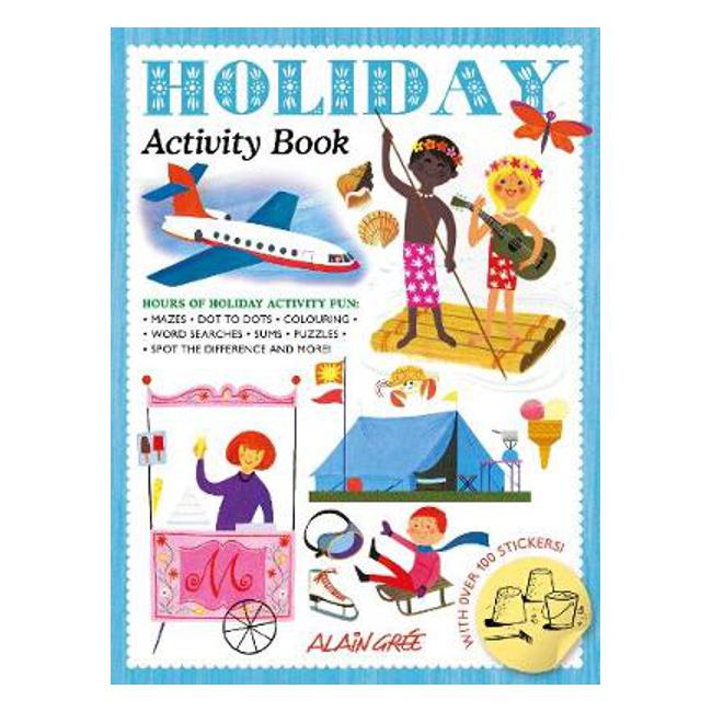 Holiday Activity Book - Alain Gree