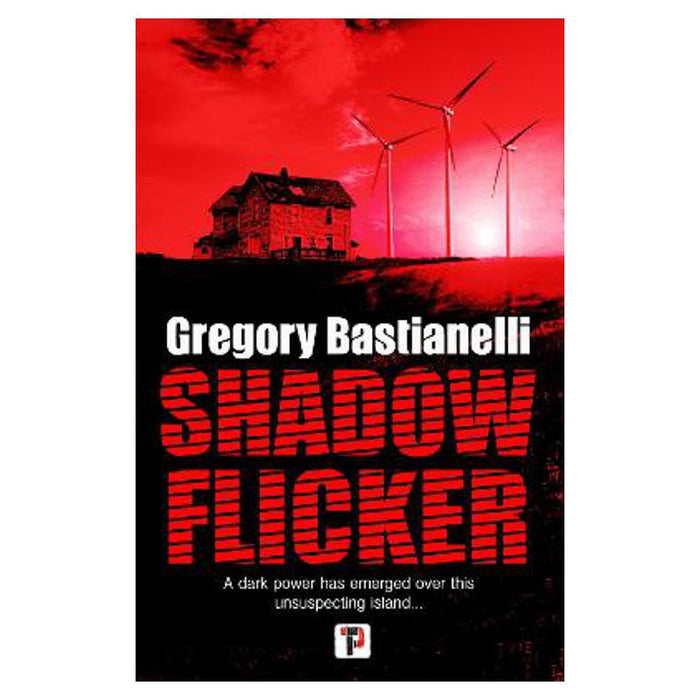 Shadow Flicker | Gregory Bastianelli