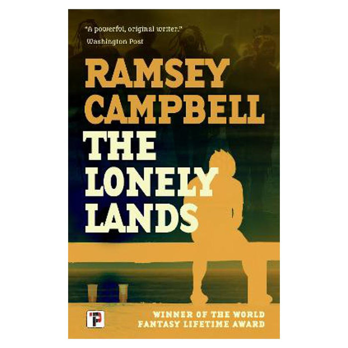 Lonely Lands | Ramsey Campbell