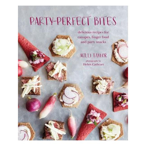 Party-Perfect Bites - Delicious Recipes For Canapas, Finger Food And Party Snacks-Marston Moor