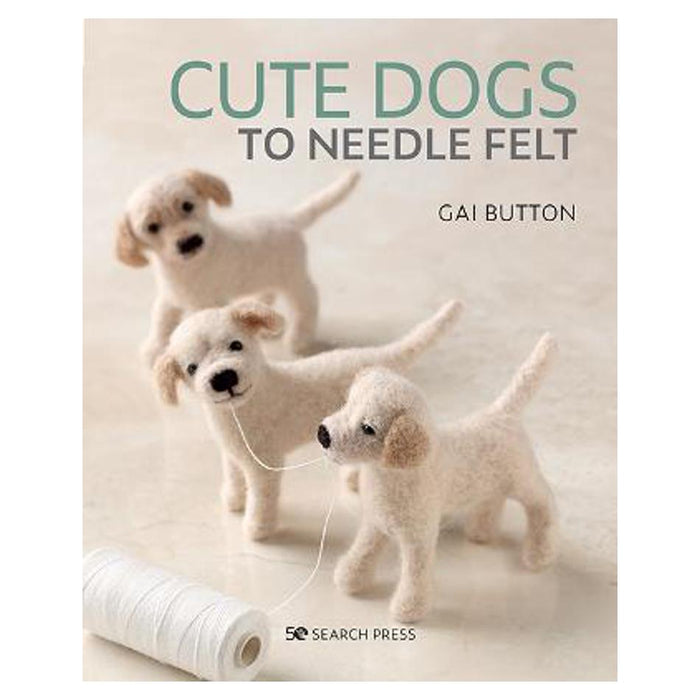 Cute Dogs to Needle Felt | Gai Button