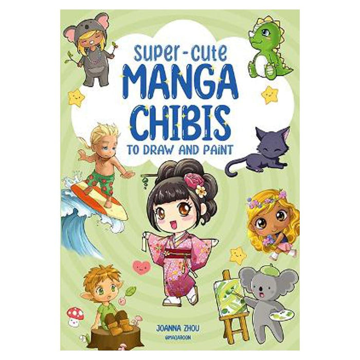 Super-Cute Manga Chibis to Draw and Paint