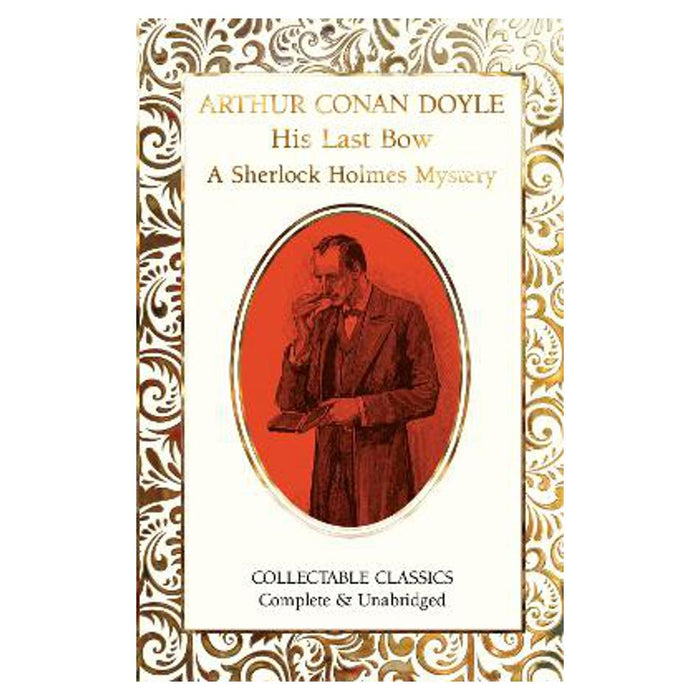 His Last Bow (A Sherlock Holmes Mystery)