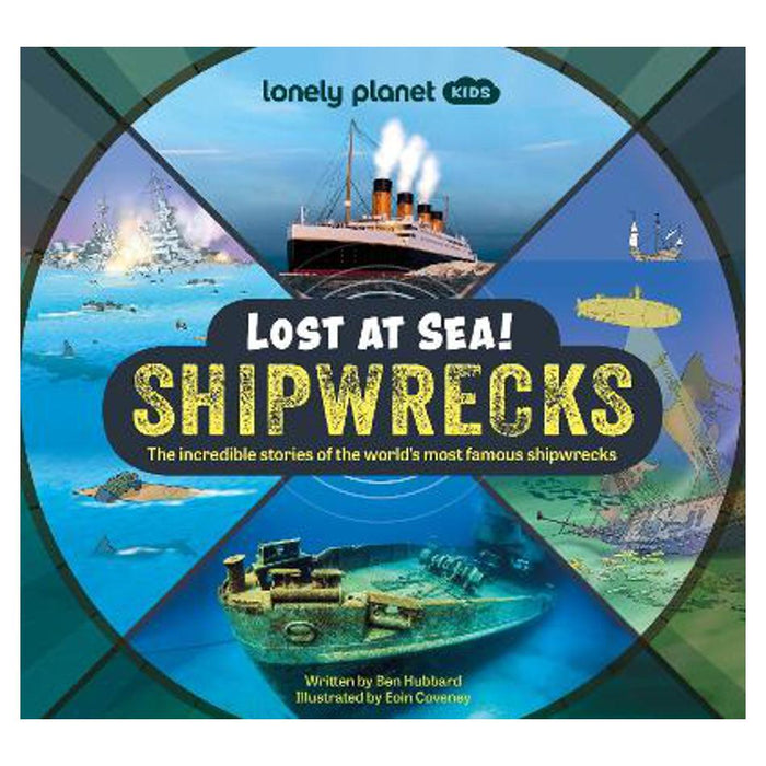 Lonely Planet Kids Lost at Sea! Shipwrecks