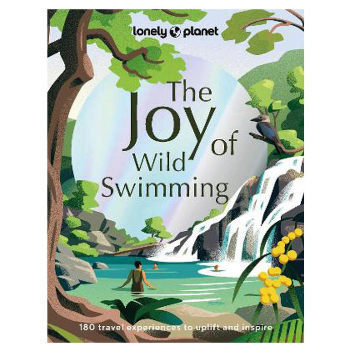 Lonely Planet The Joy of Wild Swimming