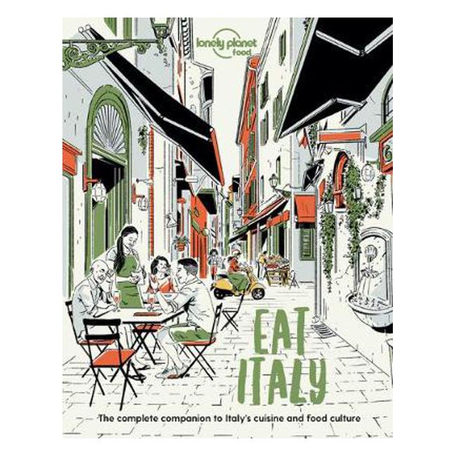 Eat Italy - Lonely Planet Food