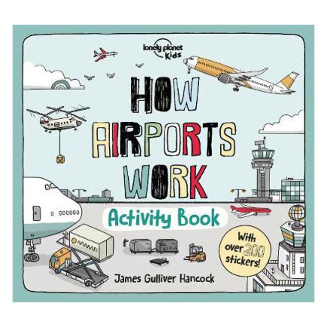 How Airports Work Activity Book [AU/UK] 1 - Lonely Planet