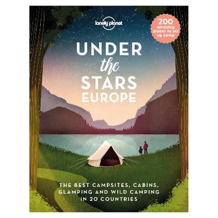 Under the Stars - Europe | Lonely Planet