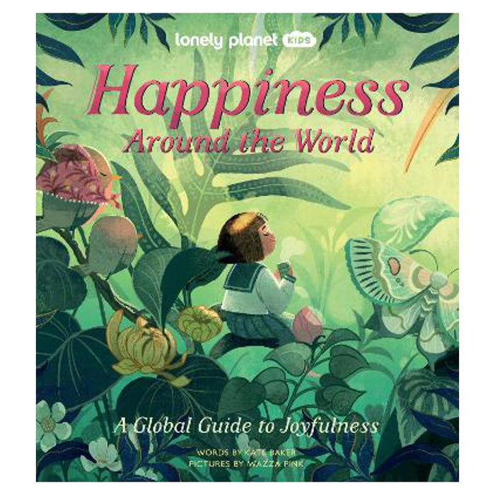 Happiness Around the World | Lonely Planet Kids