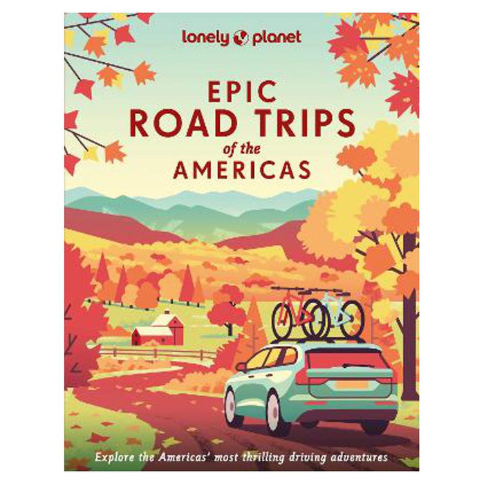 Epic Road Trips of the Americas