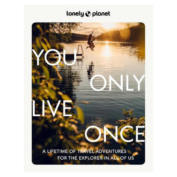 Lonely Planet You Only Live Once