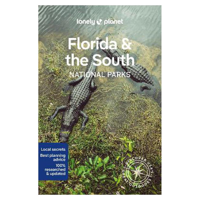 Lonely Planet Florida & the South's National Parks