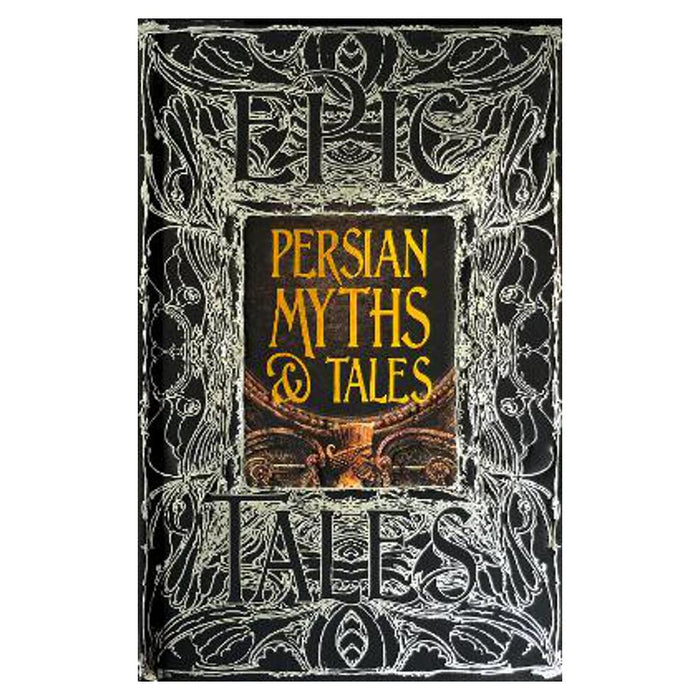 Persian Myths & Tales | Christine van Ruymbeke