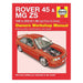 Rover 45 / MG ZS 1999-2005 Repair Manual-Marston Moor