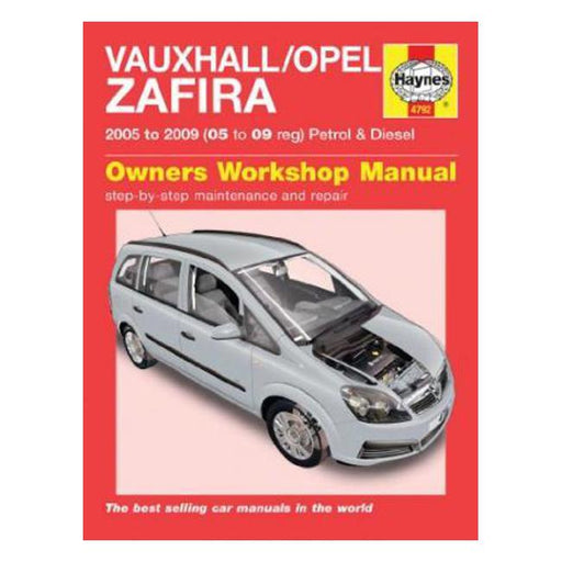 Vauxhall/Opel Zafira Petrol and Diesel Service and Repair Manual: 2005 to 2009-Marston Moor