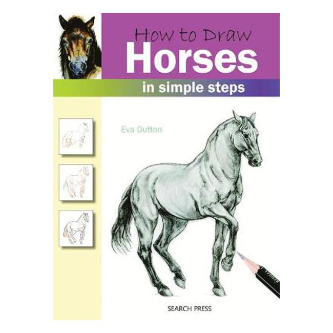 How to Draw: Horses - Eva Dutton