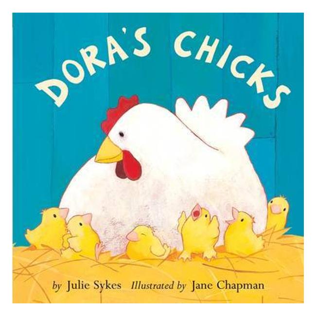 Dora'S Chicks - Julie Sykes