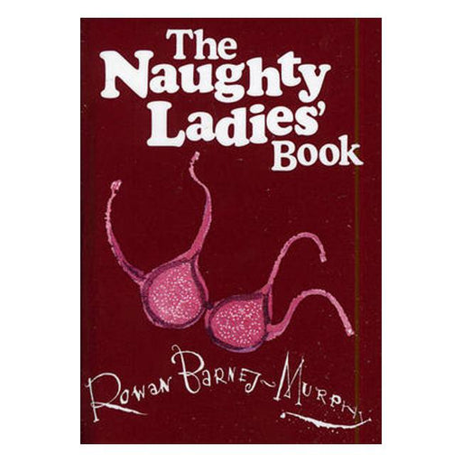 The Naughty Ladies' Book-Marston Moor